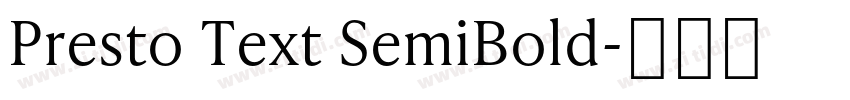 Presto Text SemiBold字体转换